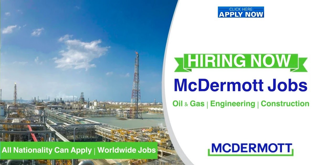 McDermott Careers | Worldwide Jobs and Recruitment 2025