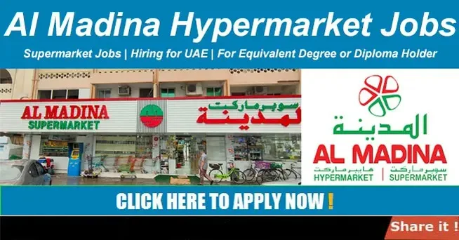 Al Madina Hypermarket Careers 2025 Latest Job Vacancies