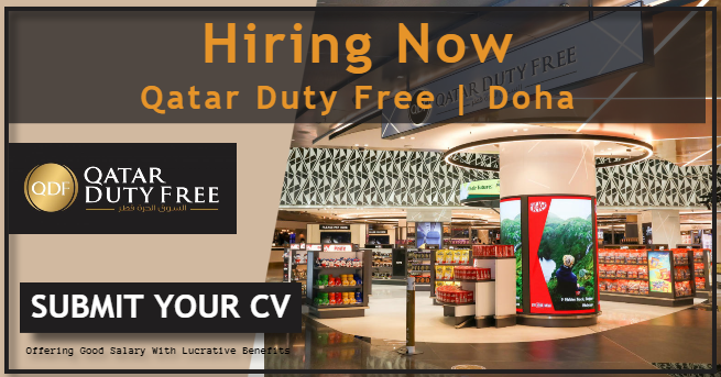 Qatar Duty Free Careers 2025: Apply For Exiting QDF Job Vacancies