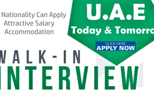 Walk in Interview in Dubai Today & Tomorrow UAE