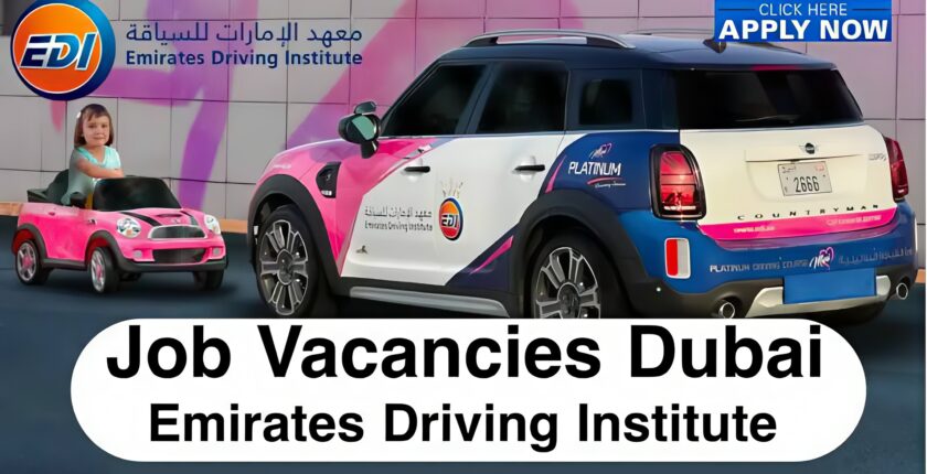 Emirates Driving Institute Careers 2025: Apply For Exciting EDI Jobs In UAE