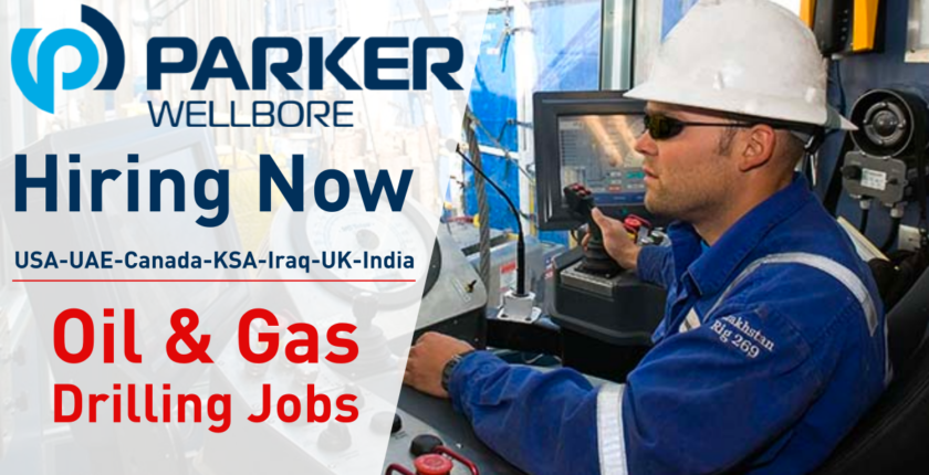 Parker Wellbore Careers 2025: Apply For Exciting Parker Wellbore Jobs in UAE-USA & Beyond