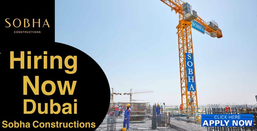 SOBHA Constructions Careers 2025 | Apply for Jobs in Dubai