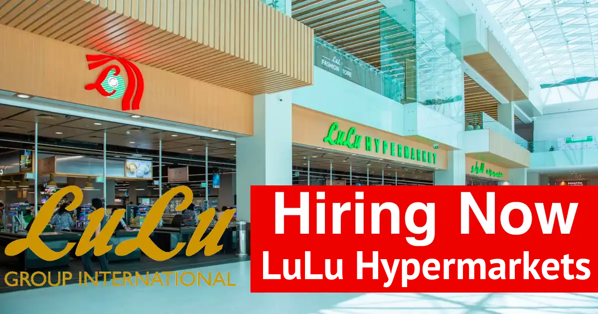 LuLu Hypermarket Careers 2025 | Latest LuLu Jobs in UAE